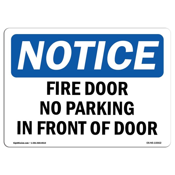 OSHA Sign, Fire Door No Parking In Front Of Door, 18in X 12in Aluminum, 12" W, 18" L, Landscape